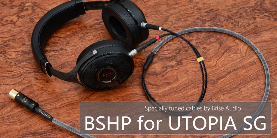 BriseAudio will release BSHP for UTOPIA SG headphone re-cable for FOCAL's UTOPIA SG headphones on March 19.
